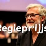 Regieprijs wordt een jaarlijkse doorgeefprijs voor vergevorderde regisseurs